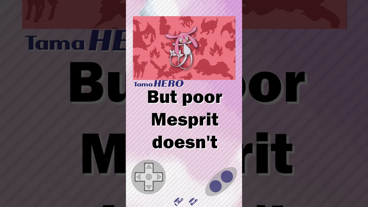 Mespirit is the worst of the Legendary Lake Trio Pokemon!
