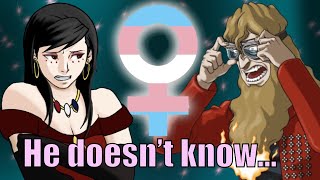 Disagreeing about gender with a guy who's never seen a woman
