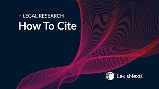 How To Cite by LexisNexis Legal 178 views 1 month ago 1 minute, 51 seconds