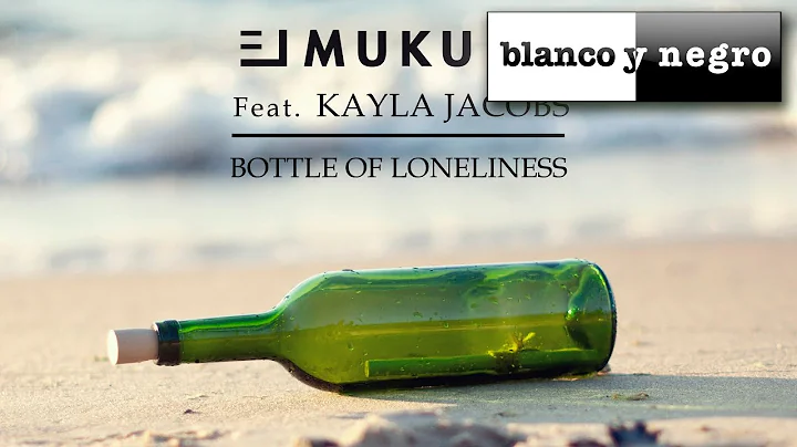El Mukuka Feat  Kayla Jacobs - Bottle Of Lonelines...