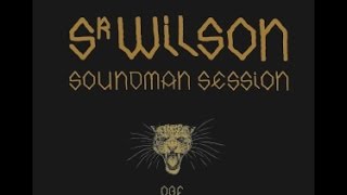 O.B.F ft SR WILSON /// SOUNDMAN SESSION
