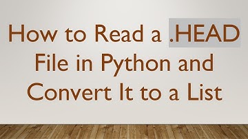 How to Read a .HEAD File in Python and Convert It to a List