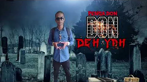 Pengadon - Don Deh Yah [Official Music][Sainty Badness] #trending