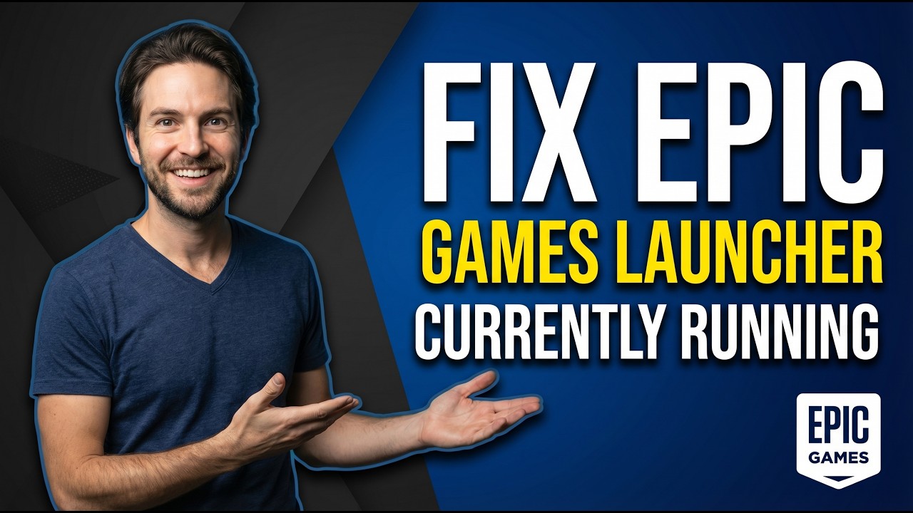 How To Fix Epic Games Launcher Currently Running (Easy Guide) - YouTube