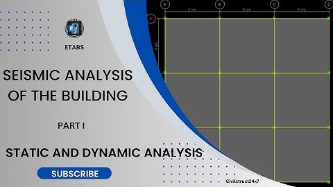 Seismic Analysis Part-I in ETABS