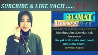 JOMBLO HAPPY  ‼ karaoke || PPI SMULE🔴