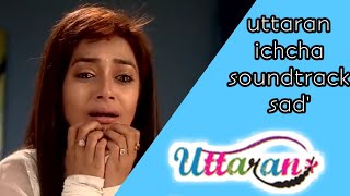 Uttaran soundtrack-ichcha sad Resimi