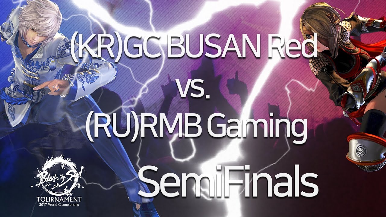 [ENG][2017.09.24] (KR)GC BUSAN Red vs. (RU)RMB Gaming SemiFinals - 2017 ...