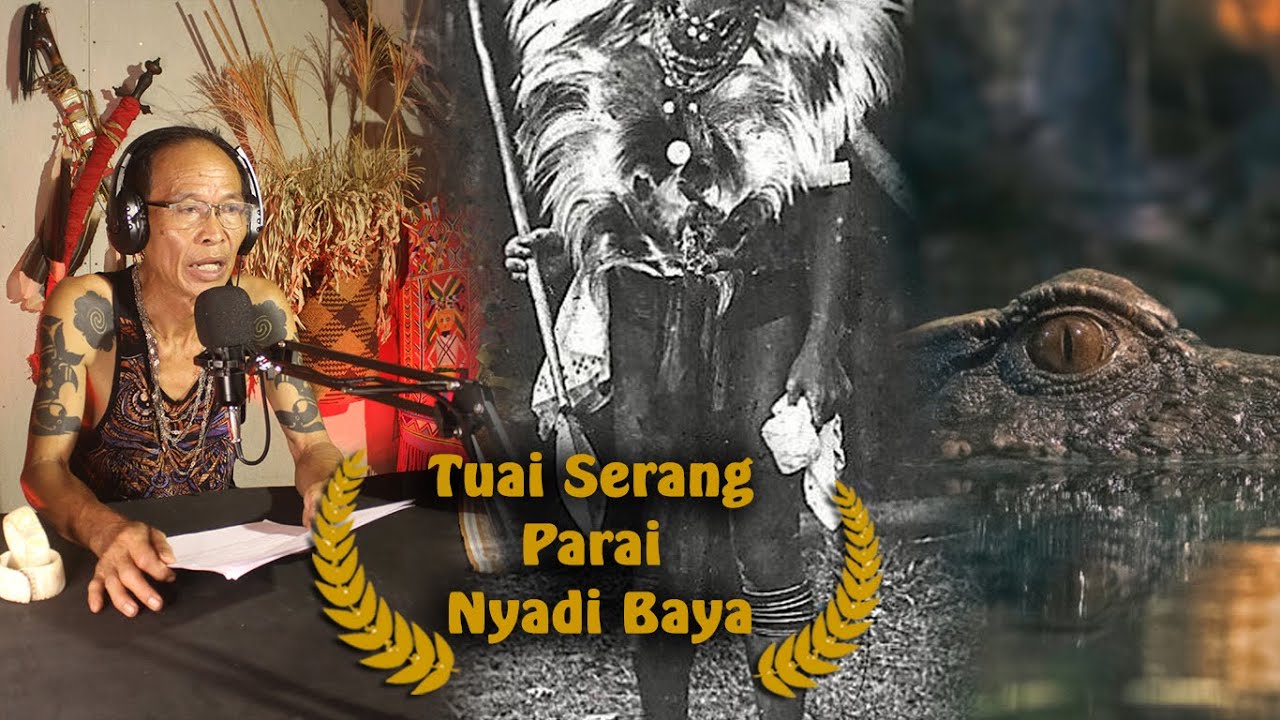 Tuai Serang Parai Nyadi Baya 🔴William Lanjak #enseraiban #pengingattuai