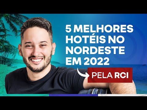 ?5 MELHORES HOTÉIS NO NORDESTE EM 2022