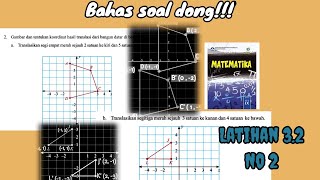 BAHAS SOAL Latihan 3.2 no 2 Pergeseran (Translasi) matematika SMP kelas 9 BAHAS SOAL Latihan 3.2 no 2 Pergeseran (Translasi) matematika SMP kelas 9