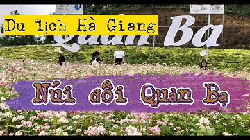Du Lịch Hà Giang, Cổng Trời Quản Bạ, Núi Đôi Cô Tiên