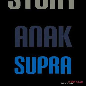 Story' anak SUPRA *bydimas*