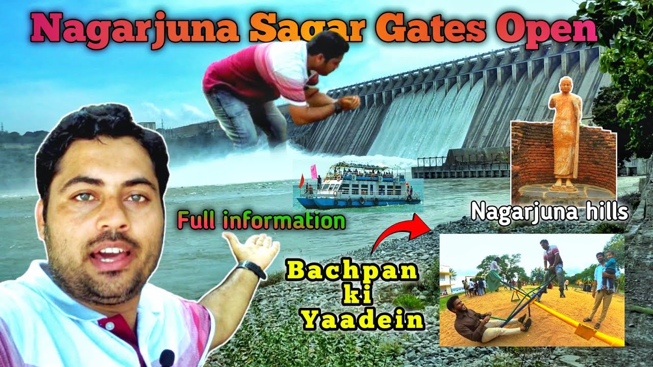 Nagarjuna Sagar Gates Open | Nagarjuna Hills | Bachpan ki Yaadein | Full Information | Sagar Vlog
