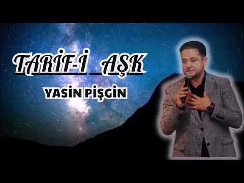 Tarif-i AŞK - Yasin Pişgin