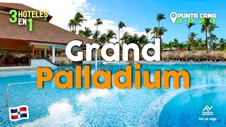 : Descubre el Grand Palladium Punta Cana: !3 Resorts en 1!