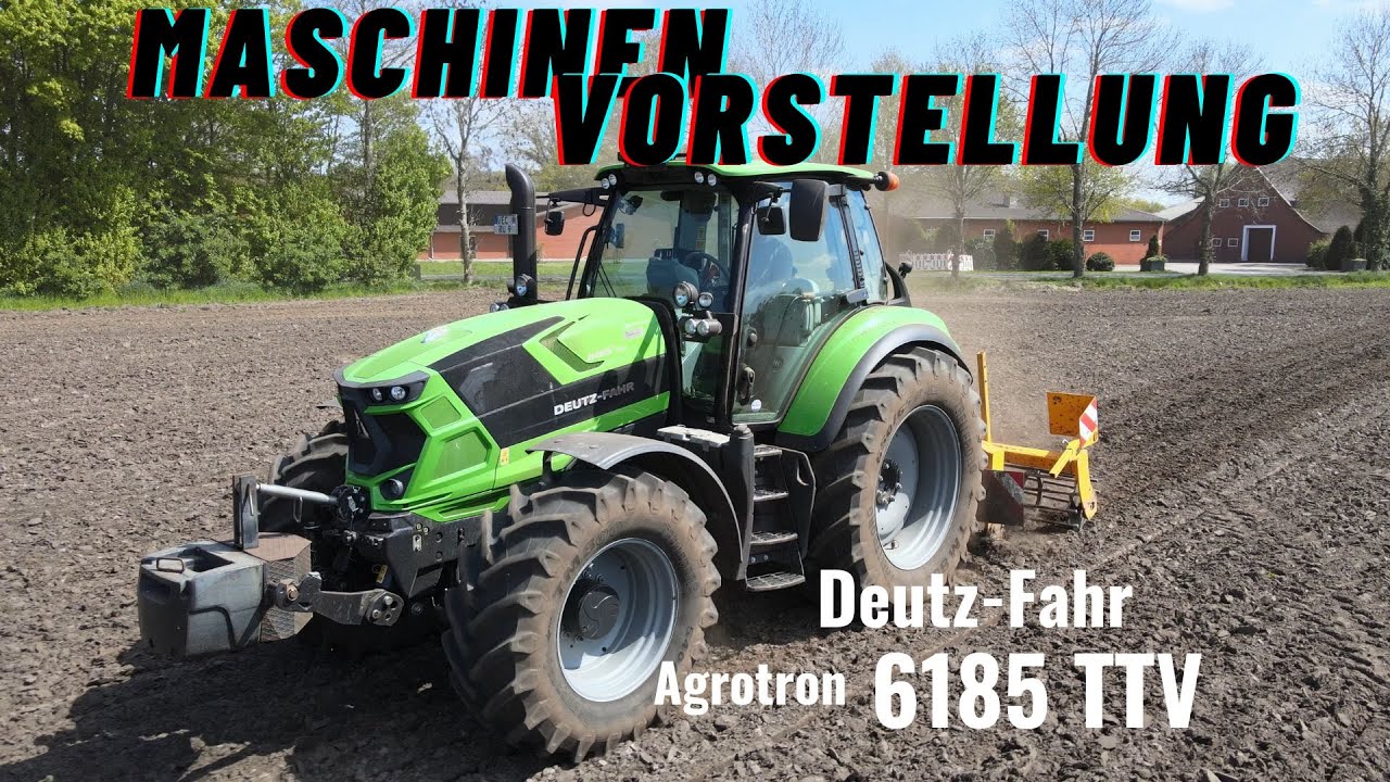 Maschinen Vorstellung: Deutz-Fahr Agrotron 6185 TTV