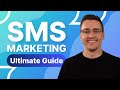The Ultimate Guide To SMS Marketing Everything You Need To Know In 2026