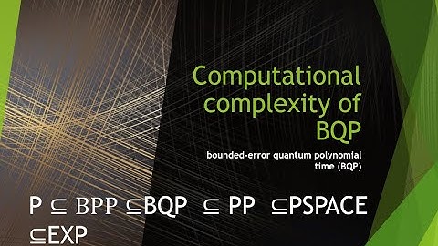 Computational complexity of  bounded error quantum polynomial time BQP (2)