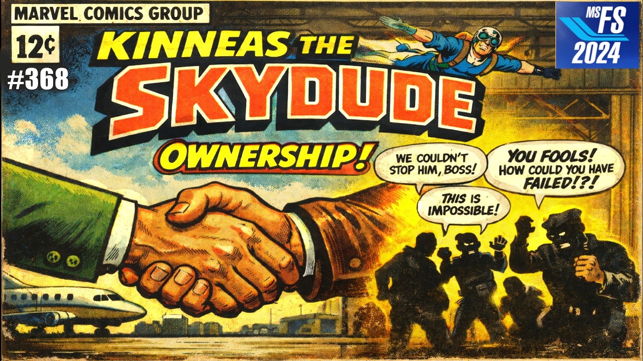 Skydude EP 368 - My First Company - Bad guys FUME! - #msfs2024  Career