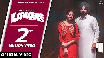 Lahore (Official Video) Himmat Sandhu | YOLO | ft. Nikeet Dhillon | Jang Dhillon | New Punjabi Songs