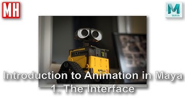 Introduction to 3D Animation in Maya : 1. The Interface