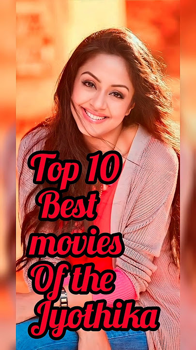 top 10 best movies of the Jyothika #movie #shorts #shotsvideo