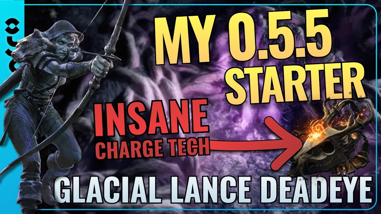 My Fresh Starter for 0.5.5: Glacial Lance Deadeye