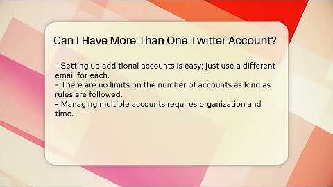 Can I Have More Than One Twitter Account? - Everyday-Networking