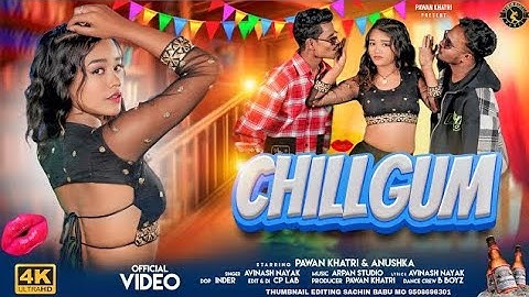 CHILLGUM / NEW NAGPURI SONG 2025 /(AVINASH NAYAK & MANISHA YADAV ) 