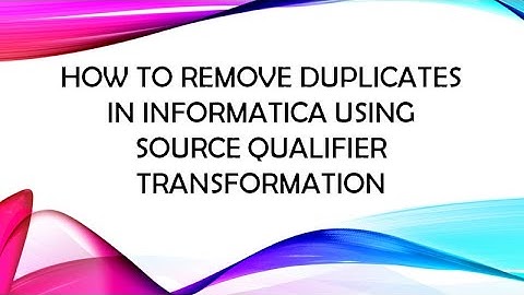 how to remove duplicates in informatica using source qualifier || source qualifier transformation