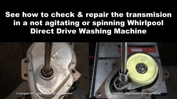 Whirlpool Washing Machine Not Agitating Or Not Spinning - See How To Check The Gearcase