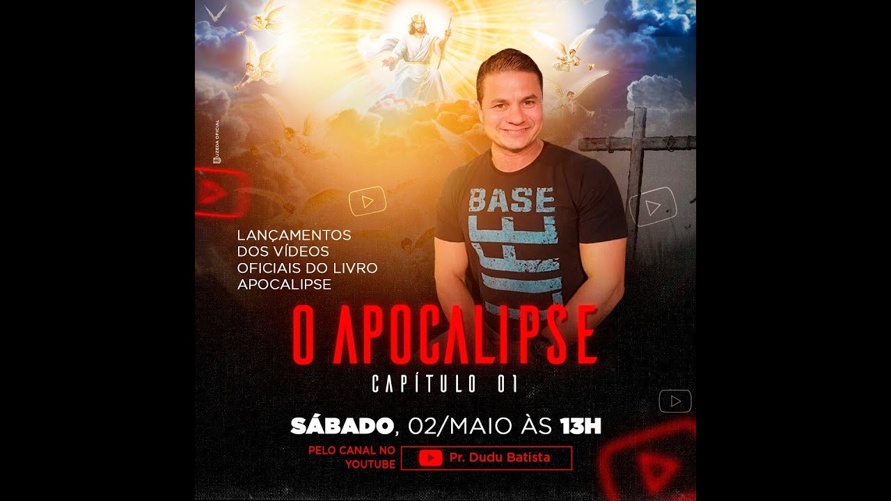 O Apocalipse #1 - Pr Eduardo Batista