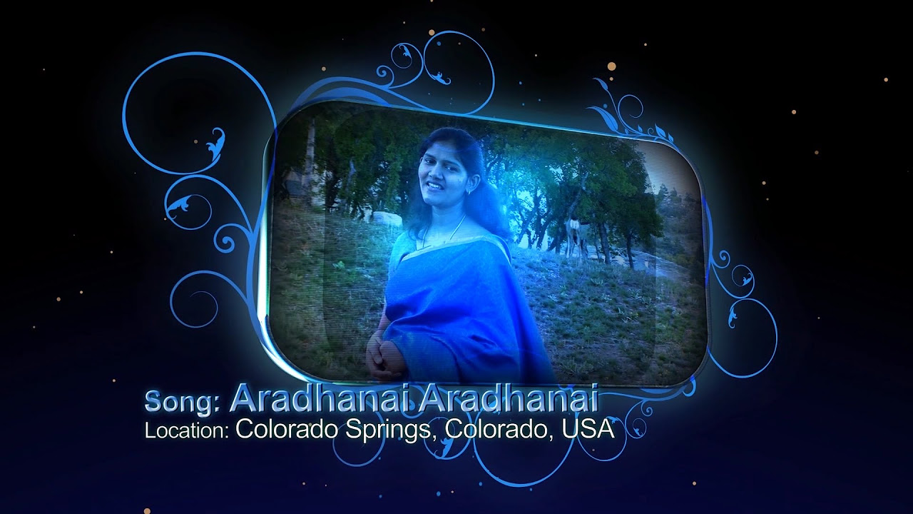 Aradhanai Aradhanai Aradhanai   Tamil Worship Song