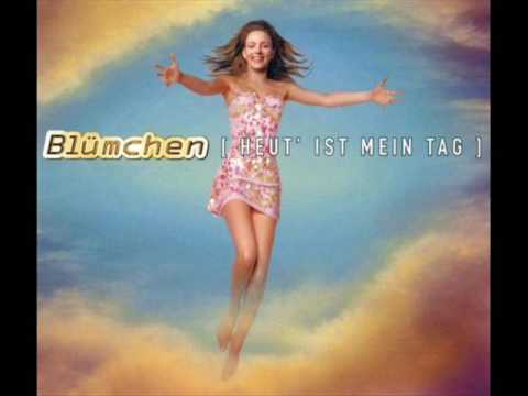 Blümchen - Heut' Ist Mein Tag