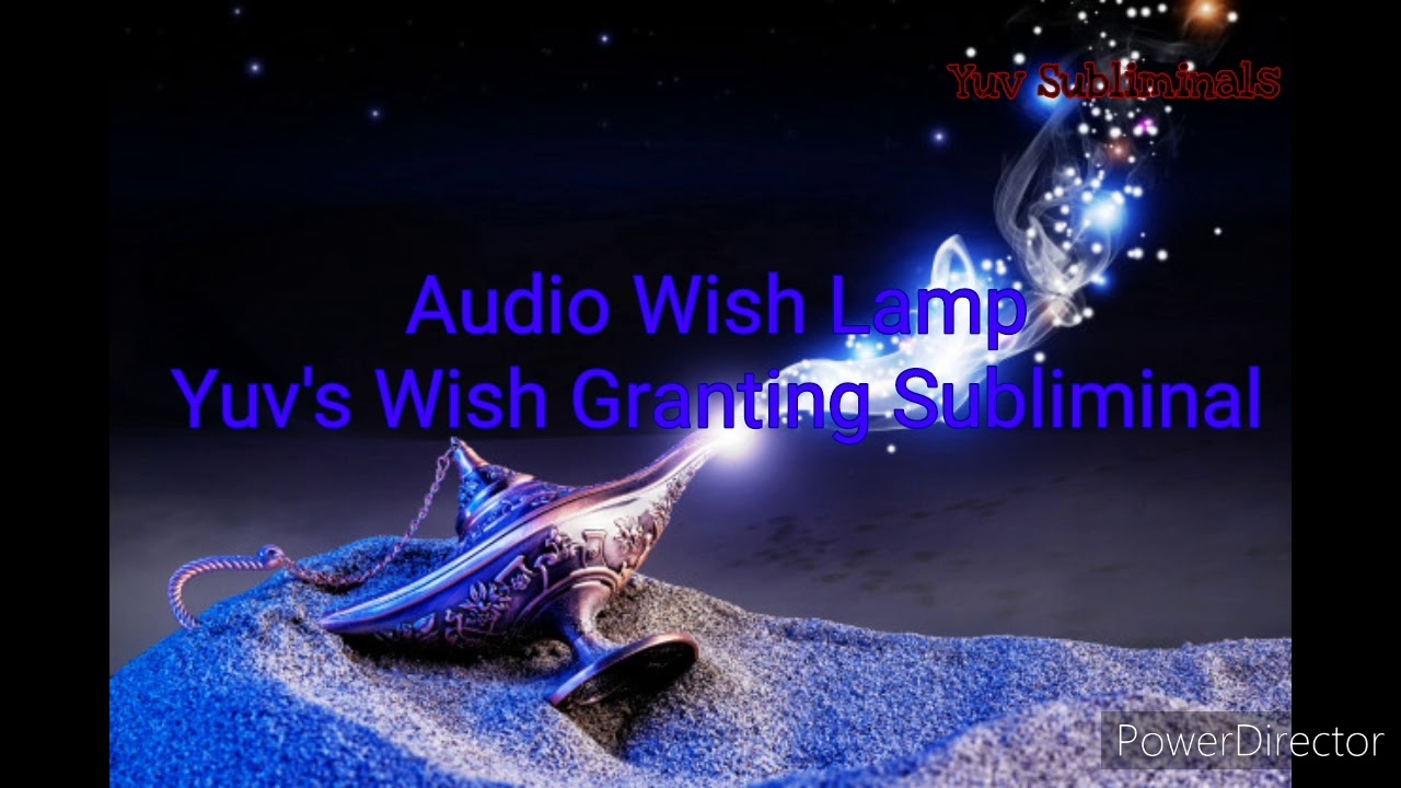 Audio Wish Lamp/Yuv's Wish Granting Subliminal