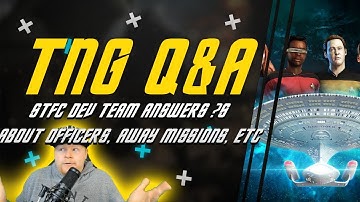 TNG Q&A | Star Trek Fleet Command Dev Team answers questions about Officers, Away Missions & More