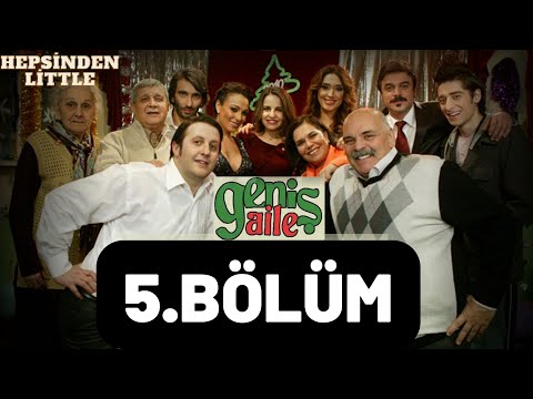 Geniş Aile 1.Sezon 5.Bölüm Full Bölüm HD