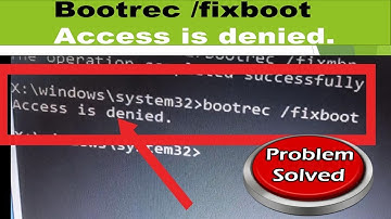 FIX: Bootrec Fixboot Access is Denied Windows 10 ,11 with Blue Screen Boot .