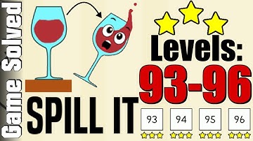 SPILL IT! | All Levels 93-96 (Solution 3 Stars ★★★)