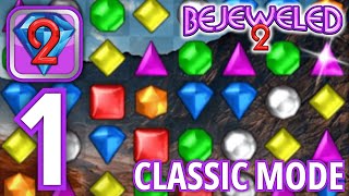 Bejeweled 2 - Classic Mode (Gameplay Walkthrough Part 1)