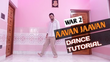 Aavan Jaavan Dance Tutorial | Hrithik Roshan , Kiara Advani | War 2 | Dans Kamaza