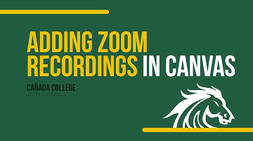 Adding Zoom Recordings in Canvas
