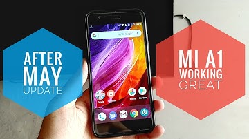 Mi A1 Working Great After May Update | Solutions of All Problems on Xiaomi Mi A1! (Hindi)