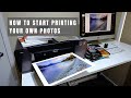 How to START PRINTING YOUR own PHOTOS