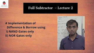 Full Subtractor : Implementation using NAND gates & NOR Gates | Easy Explanation|Digital Electronics