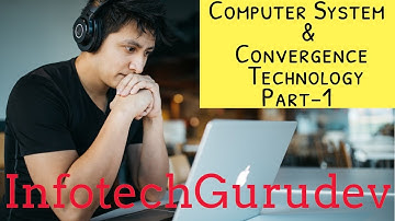 Computer System & Convergence of Tech