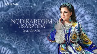 Нодирабегим Усарзода - Калъабанди (Премьера Песни, 2024) | Nodirabegim Usarzoda - Qalabandi