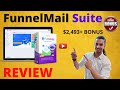 FunnelMail Suite Review ⚠️ $2,493+ Bonus ⚠️ DON&#39;T Buy FunnelMail Suite WITHOUT These Bonuses!