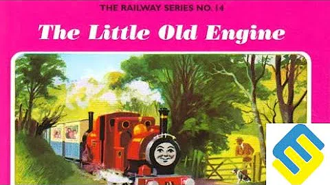 Erik Reads the Railway Series: The Little Old Engine